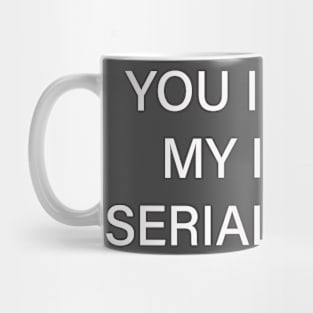 Inner Serial Killer Mug